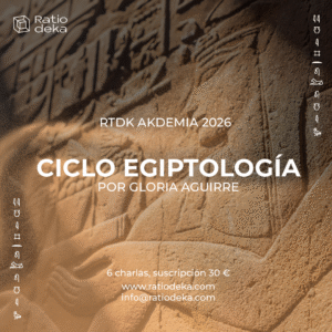 Ciclo EGIPTOLOGÍA, por Gloria Aguirre
